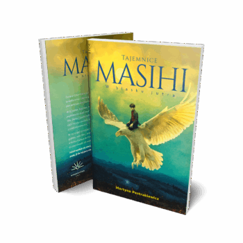 Tajemnice Masihi - tom II - W blasku jutra